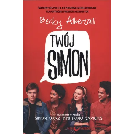 TWÓJ SIMON SIMON ORAZ INNI HOMO SAPIENS Becky Albertalli - Papierowy księżyc