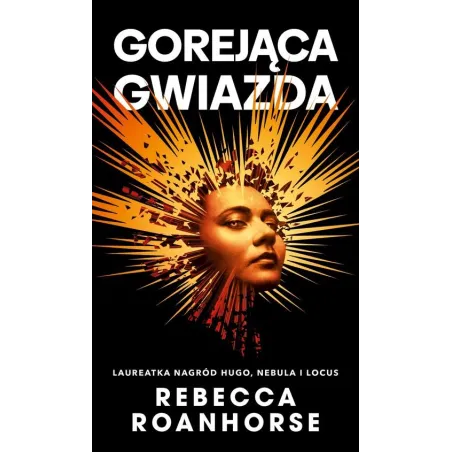 GOREJĄCA GWIAZDA TRYLOGIA MIĘDZY NIEBEM A ZIEMIĄ TOM 2