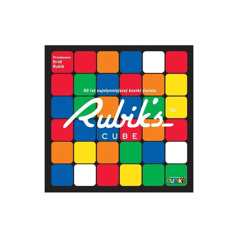 RUBIK'S CUBE 50 LAT NAJSŁYNNIEJSZEJ KOSTKI ŚWIATA