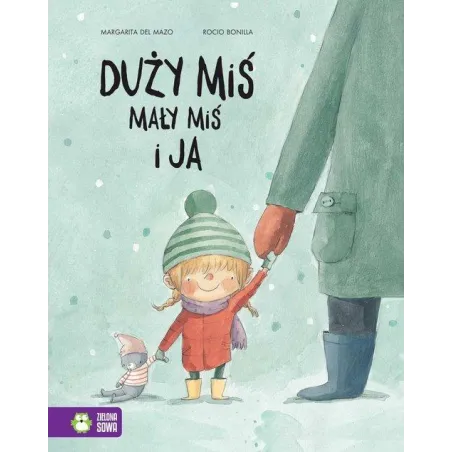 DUŻY MIŚ, MAŁY MIŚ I JA