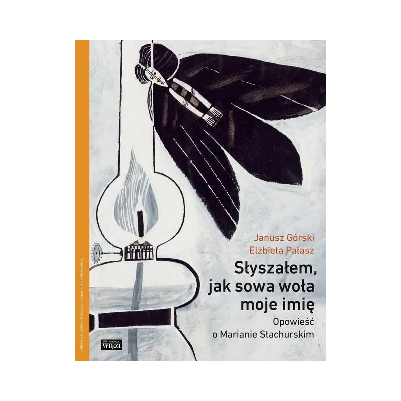 SŁYSZAŁEM, JAK SOWA WOŁA MOJE IMIĘ