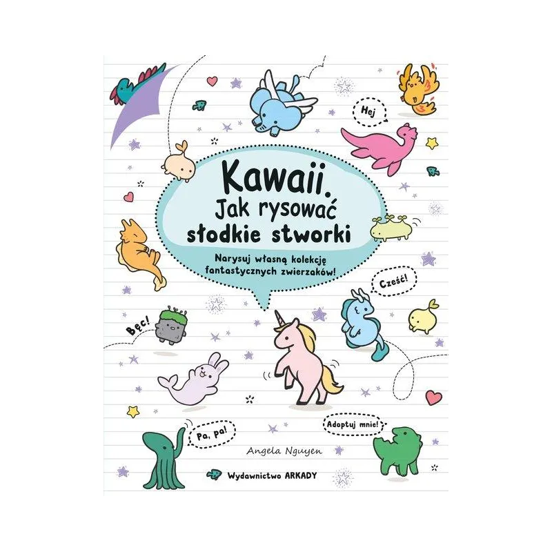 KAWAII JAK RYSOWAĆ SŁODKIE STWORKI