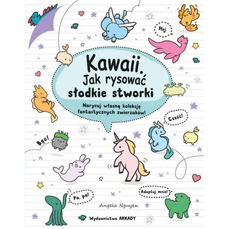 KAWAII JAK RYSOWAĆ SŁODKIE STWORKI