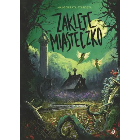 Zaklęte Miasteczko Zaklęte Miasteczko