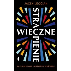 WIECZNE STRAPIENIE