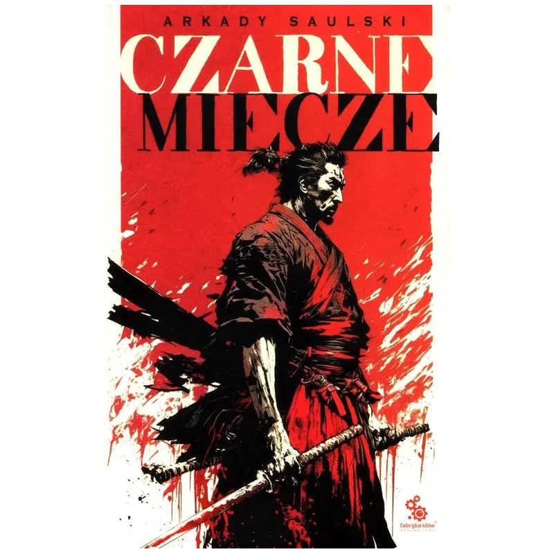CZARNE MIECZE TOM 1