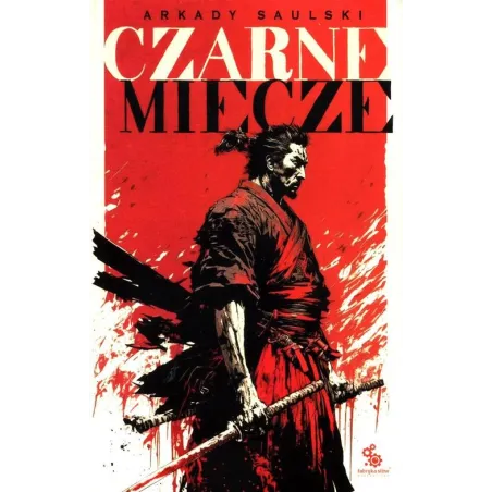 CZARNE MIECZE TOM 1