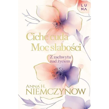 Ciche Cuda Moc Słabości Ciche Cuda Moc Słabości