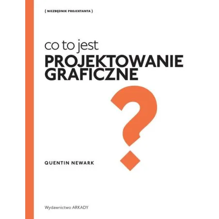 CO TO JEST PROJEKTOWANIE GRAFICZNE?