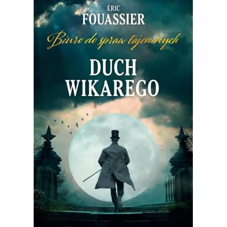 DUCH WIKAREGO. BIURO DO SPRAW TAJEMNYCH