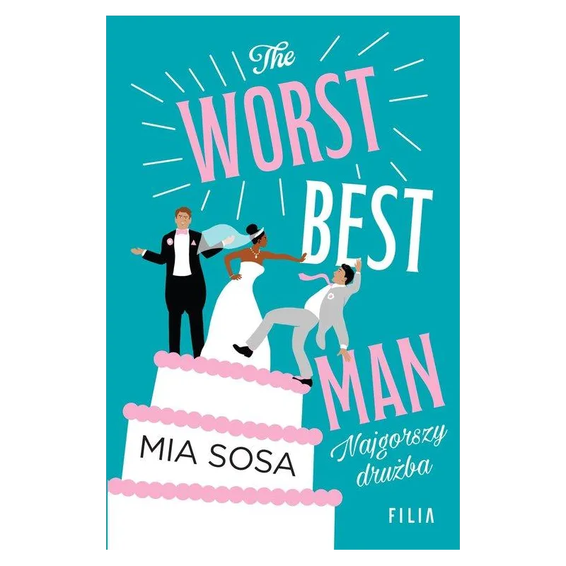 THE WORST BEST MEN NAJGORSZY DRUŻBA
