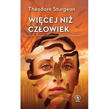 WIĘCEJ NIŻ CZŁOWIEK