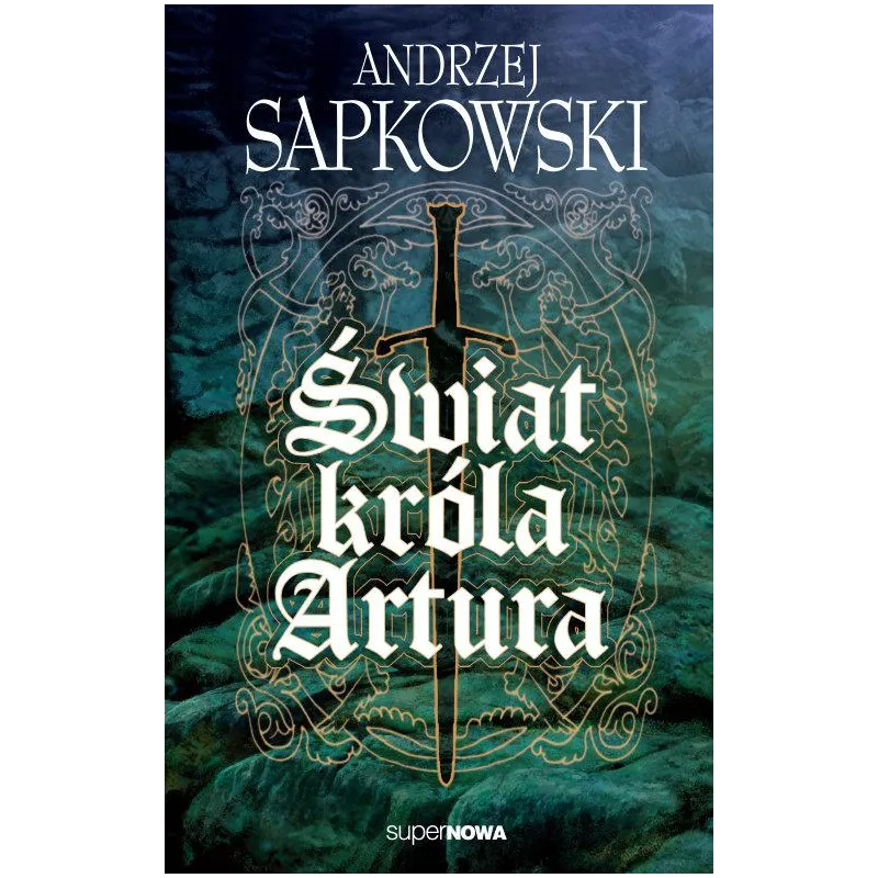 ŚWIAT KRÓLA ARTURA