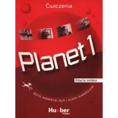 PLANET1. PODRĘCZNIK. JĘZYK NIEMIECKI. Gabriele Kopp - Hueber Polska