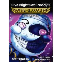FIVE NIGHTS AT FREDDY'S TALES FROM THE PIZZAPLEX HIPNOFOBIA 3