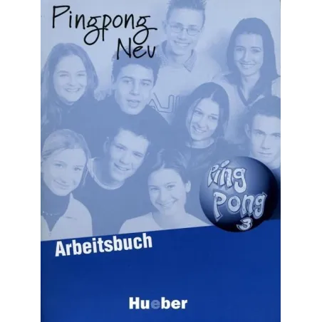 PINGPONG NEU 3. ĆWICZENIA. JĘZYK NIEMIECKI. - Hueber Polska