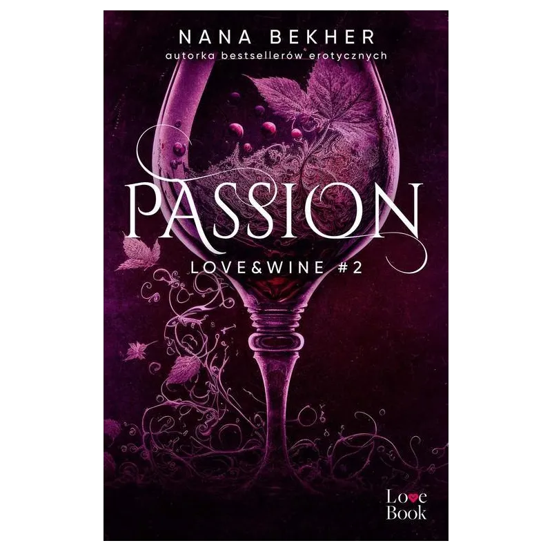 PASSION. LOVE&WINE 2