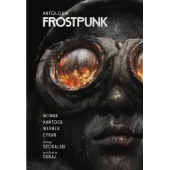FROSTPUNK. ANTOLOGIA
