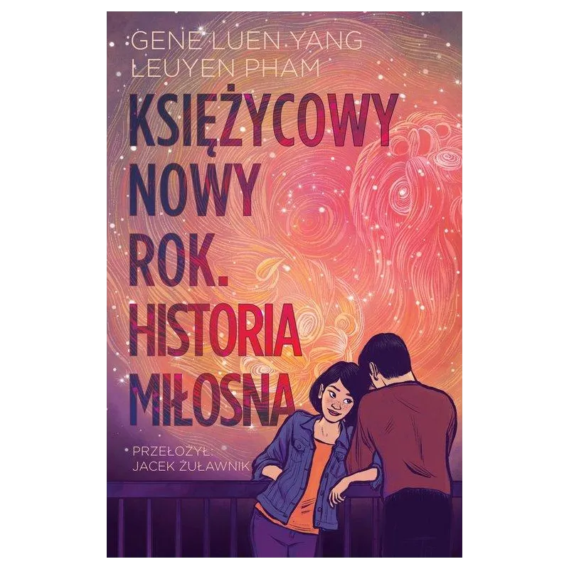 KSIĘŻYCOWY NOWY ROK HISTORIA MIŁOSNA
