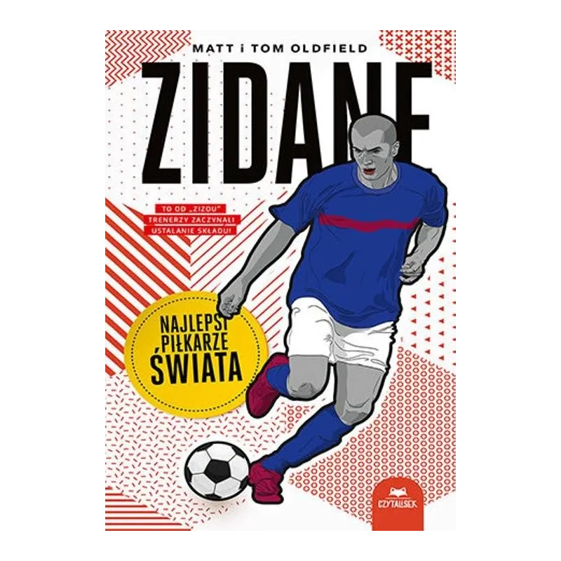ZIDANE. NAJLEPSI PIŁKARZE ŚWIATA