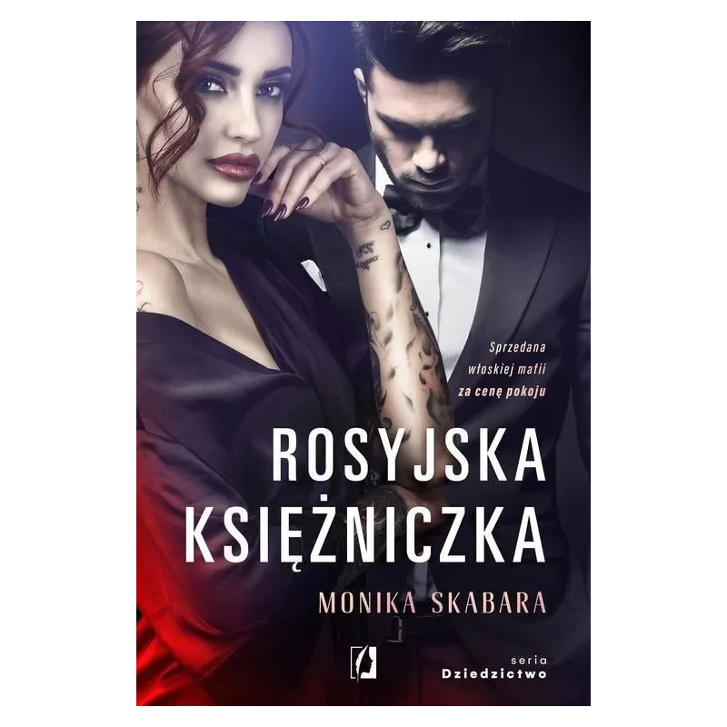 ROSYJSKA KSIĘŻNICIZKA DZIEDZICTWO 1 Monika Skabara