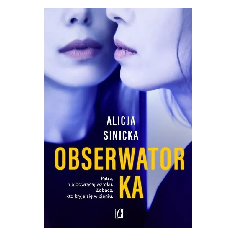 OBSERWATORKA Alicja Sinicka