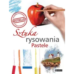 SZTUKA RYSOWANIA PASTELE