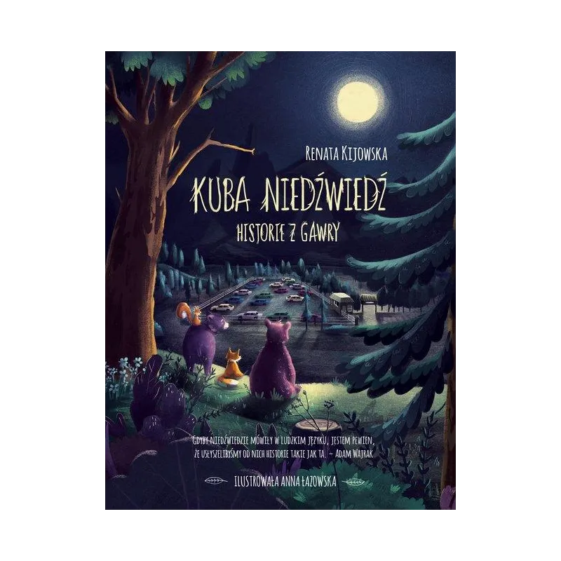 KUBA NIEDŹWIEDŹ. HISTORIE Z GAWRY
