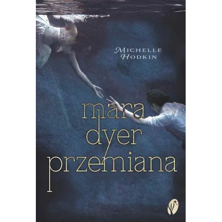 PRZEMIANA. MARA DYER