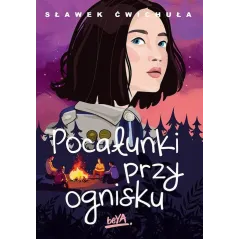 POCAŁUNKI PRZY OGNISKU