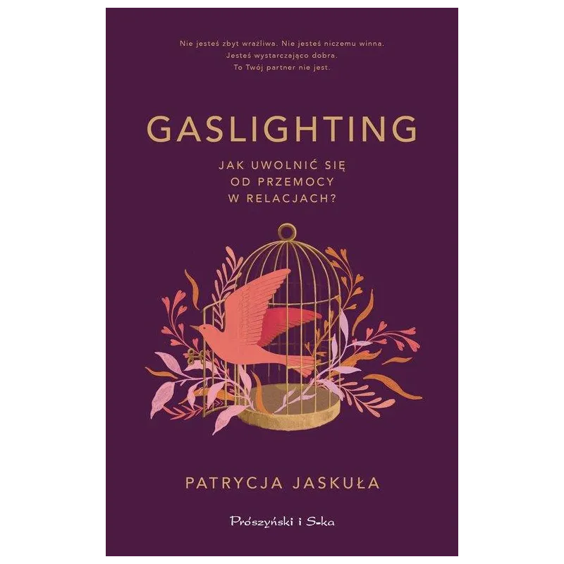 GASLIGHTING. JAK UWOLNIĆ SIĘ OD PRZEMOCY W RELACJACH?