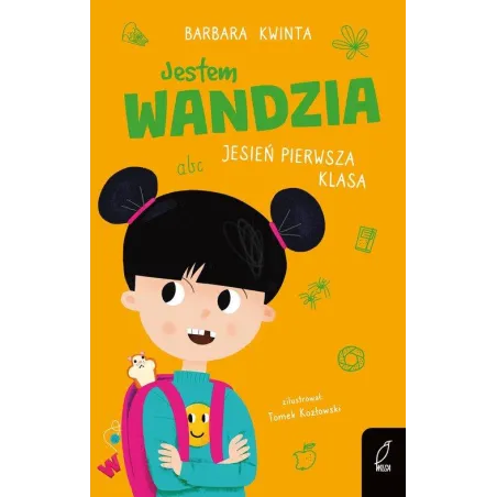 JESTEM WANDZIA. JESIEŃ PIERWSZA KLASA