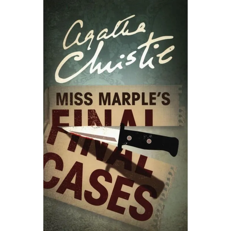 MISS MARPLE'S FINAL CASES