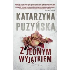 Z JEDNYM WYJĄTKIEM