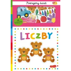 LICZBY. POZNAJEMY ŚWIAT. AKADEMIA MĄDREGO DZIECKA