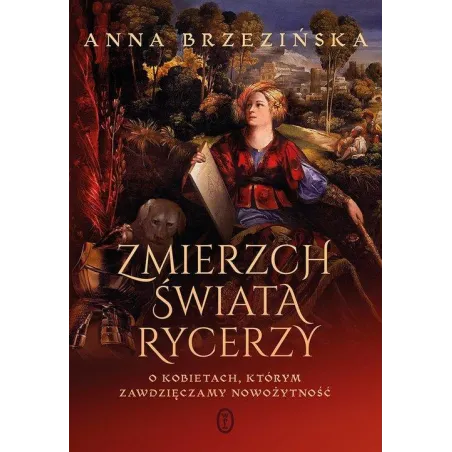 ZMIERZCH ŚWIATA RYCERZY