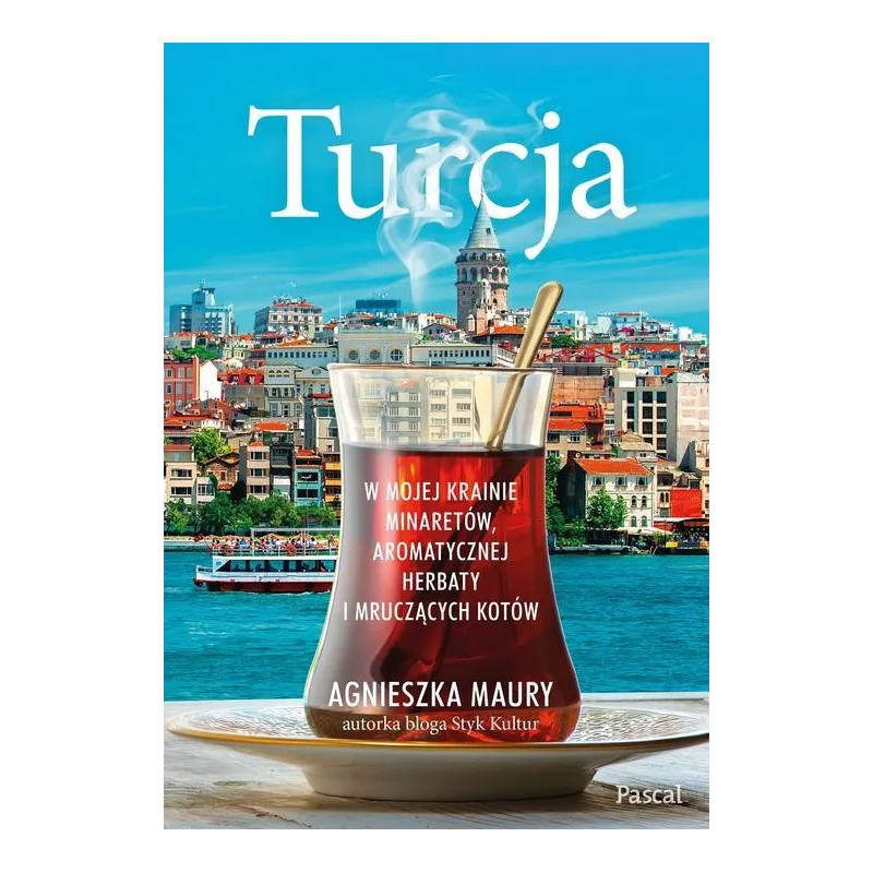 TURCJA. W MOJEJ KRAINIE MINARETÓW, AROMATYCZNEJ HERBATY I MRUCZĄCYCH KOTÓW