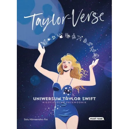 TAYLOR-VERSE UNIWERSUM TAYLOR SWIFT NIEOFICJALNY PRZEWODNIK