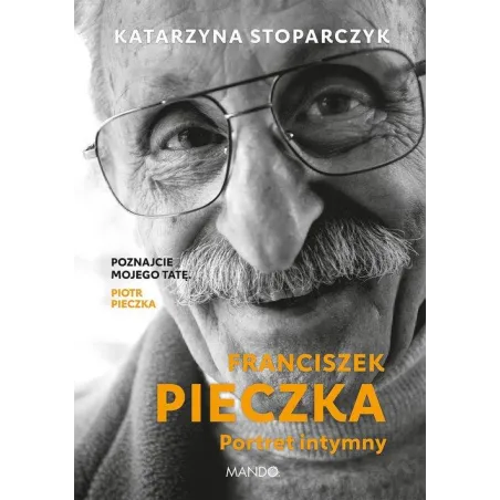 FRANCISZEK PIECZKA. PORTRET INTYMNY