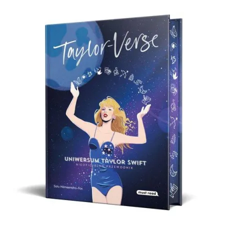 TAYLOR-VERSE. UNIWERSUM TAYLOR SWIFT. NIEOFICJALNY PRZEWODNIK