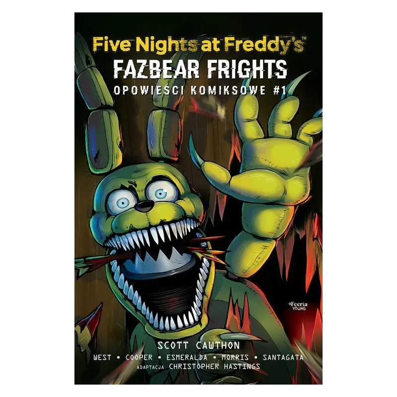 FIVE NIGHTS AT FREDDY'S: FAZBEAR FRIGHTS. OPOWIEŚCI KOMIKSOWE 1