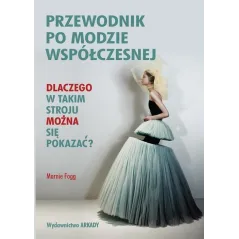 PRZEWODNIK PO MODZIE WSPÓŁCZESNEJ