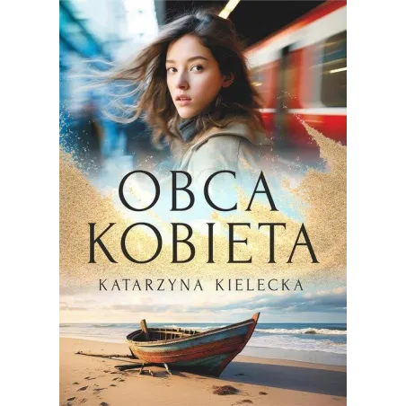 Obca Kobieta Obca Kobieta