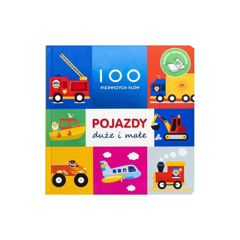 100 PIERWSZYCH SŁÓW POJAZDY DUŻE I MAŁE