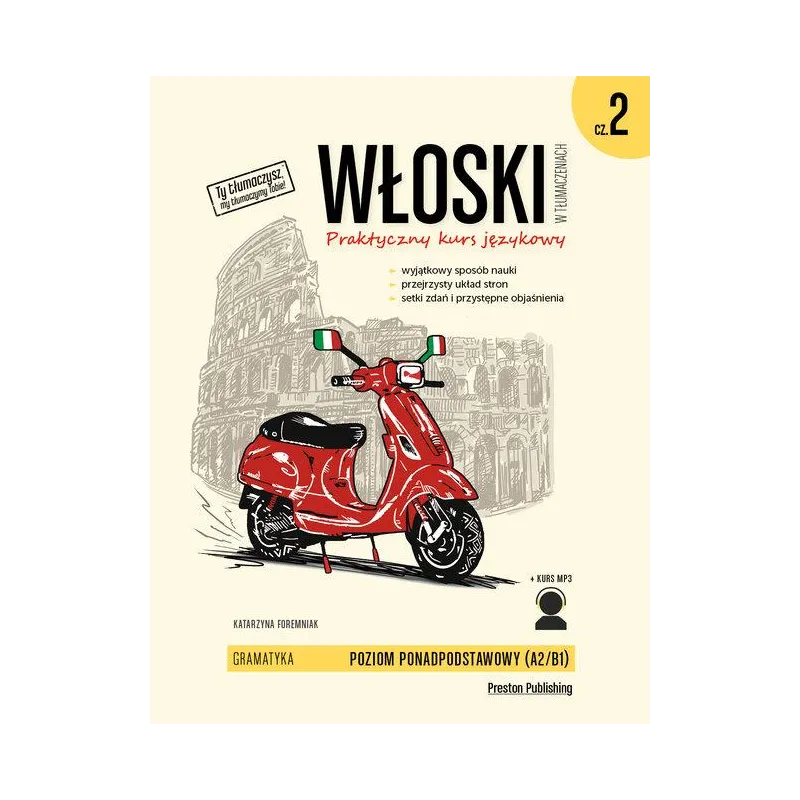 WŁOSKI W TŁUMACZENIACH. GRAMATYKA 2