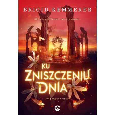 KU ZNISZCZENIU DNIA. NA PRZEKÓR NOCY 3