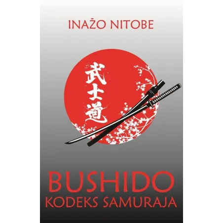 BUSHIDO KODEKS SAMURAJA