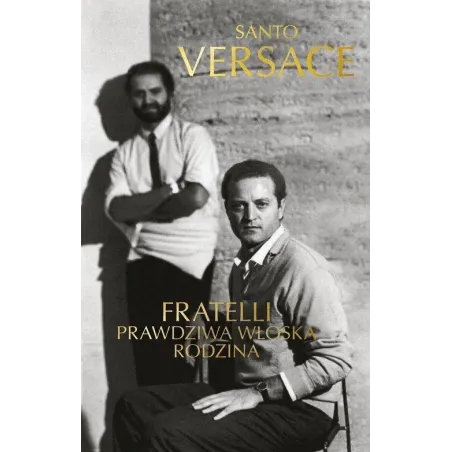 Fratelli. Prawdziwa Włoska Rodzina Fratelli. Prawdziwa Włoska Rodzina
