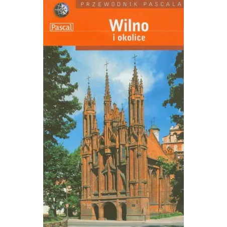 WILNO I OKOLICE. PRZEWODNIK ILUSTROWANY