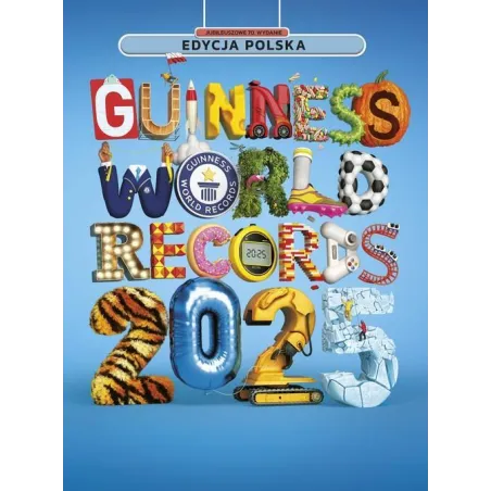 KSIĘGA REKORDÓW GUINESSA 2025